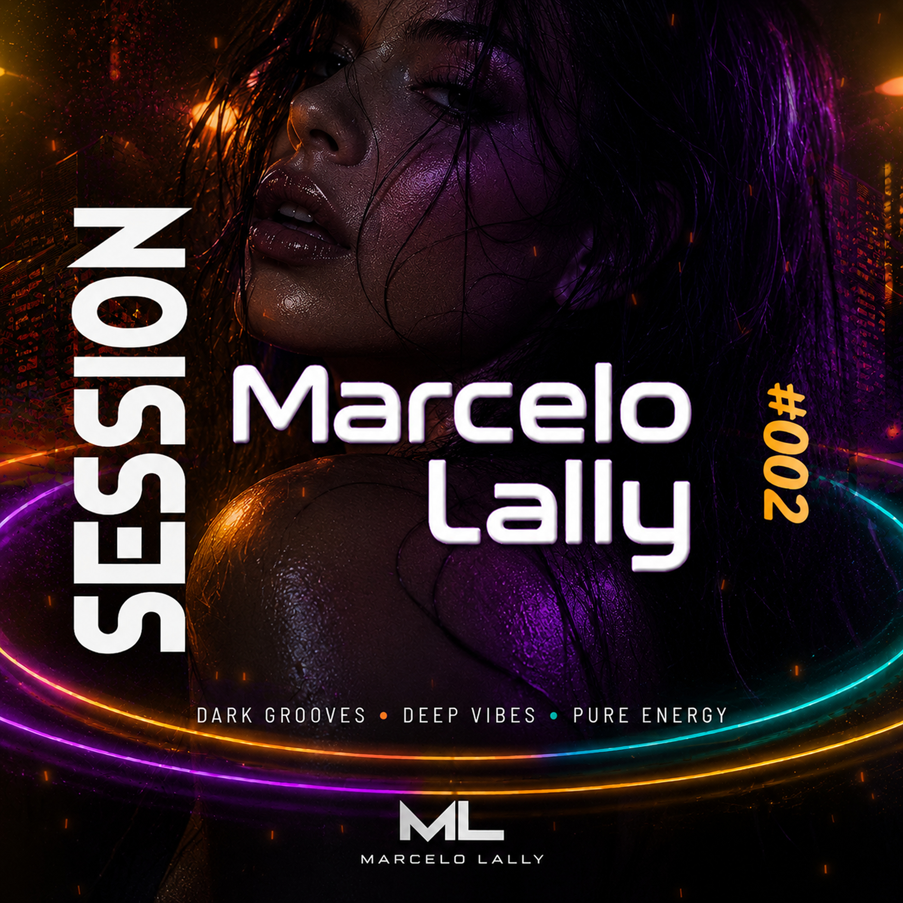 SESSION #002 by Marcelo Lally