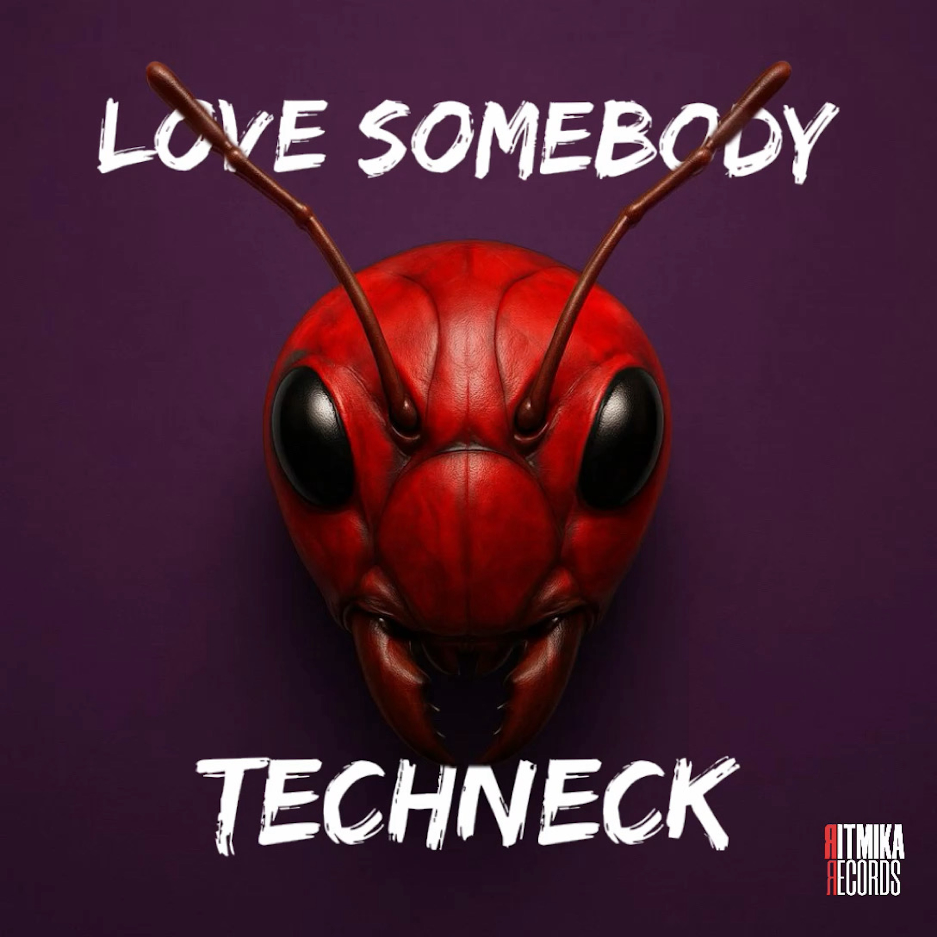 Techneck - Love Somebody  (Original Mix)