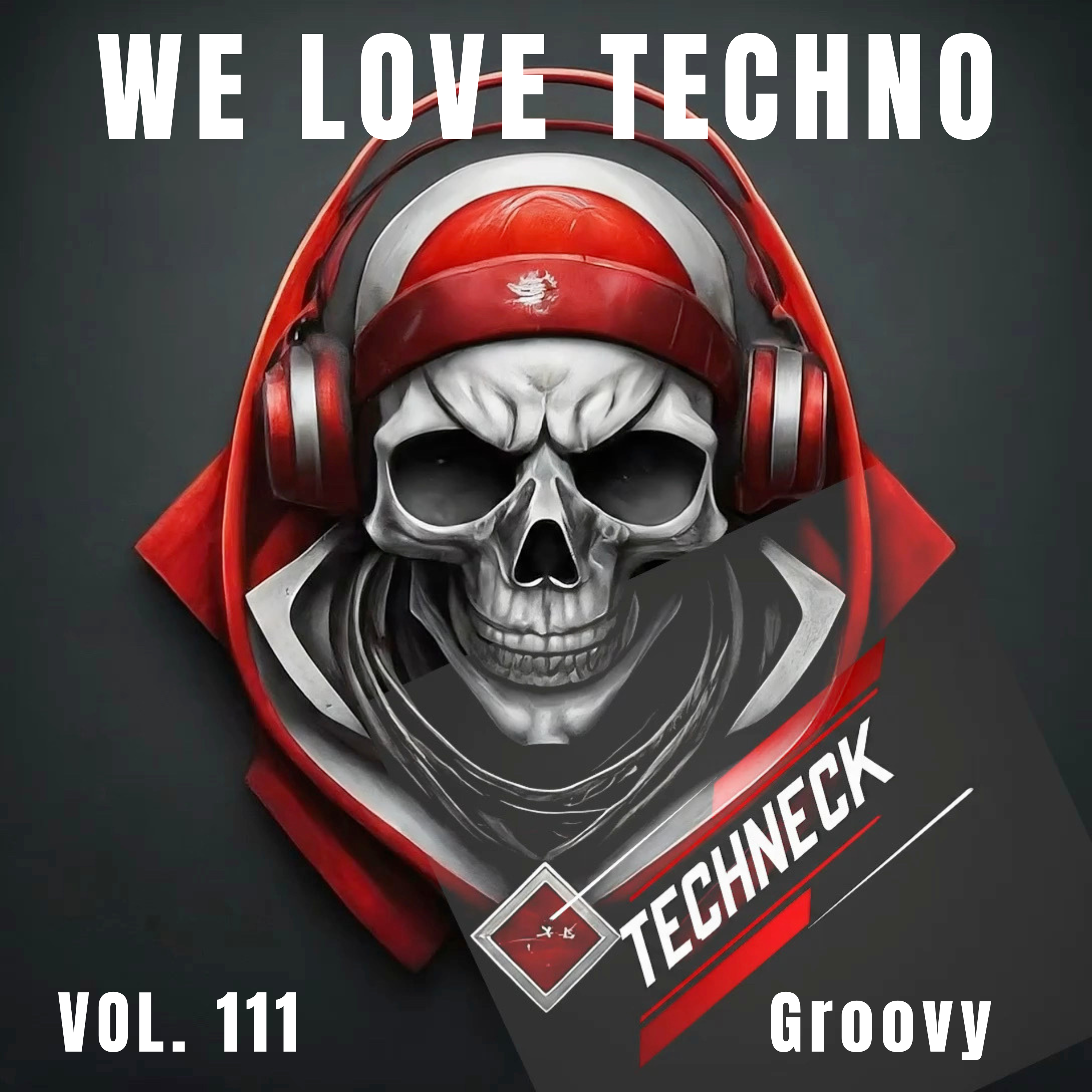 We Love Techno Vol 111
